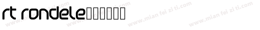 rt rondele字体转换